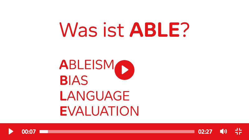 Ausschnitt aus dem Video auf der Projektwebsite zur Erklärung des Names ABLE als Abkürzung für Ableism Bias Language Evaluation