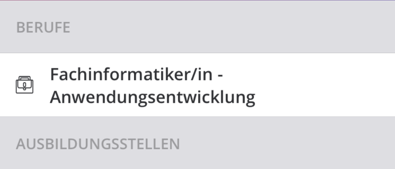 Bildschirmausschnitt der App Azubiwelt mit schlecht lesbaren Überschriften 'Berufe' und 'Ausbildungsstellen'. Unter Berufe steht 'Fachinformatiker/in - Anwendungsentwicklung'