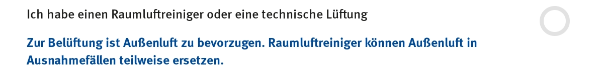 Bildschirmausschnitt mit der Beschriftung „Ich habe einen Raumluftreiniger oder eine technische Lüftung“ und der zugehörige Schalter