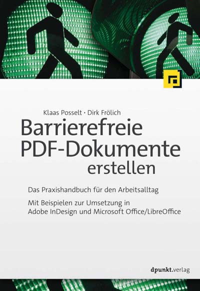 Buchcover Barrierefreie PDF-Dokumente erstellen aus dem dpunkt-Verlag