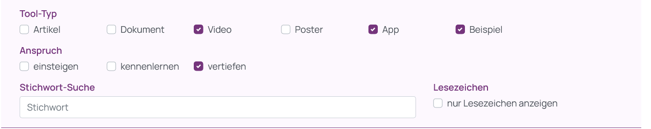 Screenshot der weiteren Tool-Filter Tool-Typ, Anspruch und Stichwort-Suche. Neben den Tool-Typen Video, App und Beispiel, wurde der Anspruch vertiefen mithilfe eines Auswahlfeldes aus drei Optionen ausgewählt.