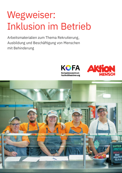 Deckblatt des Wegweisers Inklusion im Betrieb von KOFA und Aktion Mensch